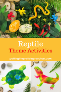 Reptile-themed art. science, small world, and pretend play activities for early learners. Topics include snakes, turtles, and lizards.