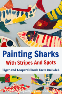 Painting striped and spotted sharks are an easy way for early learners to incorporate simple design elements into the art process. Tiger and leopard shark facts are included.